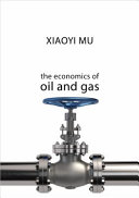 The economics of oil and gas /