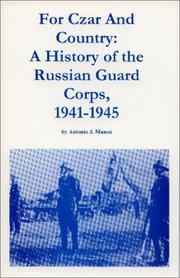 For Czar and country : a history of the Russian Guard Corps 1941-1945 /