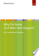 Why do some civil wars not happen? : Peru and Bolivia compared /