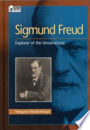 Sigmund Freud : explorer of the unconscious /