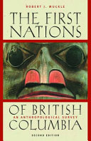 The First Nations of British Columbia : an anthropological survey /