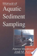 Manual of aquatic sediment sampling /