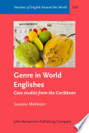 Genre in world Englishes : case studies from the Caribbean /