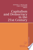Capitalism and Democracy in the 21st Century : Proceedings of the International Joseph A. Schumpeter Society Conference, Vienna 1998 "Capitalism and Socialism in the 21st Century" /