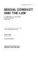 Sexual conduct and the law /