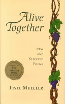 Alive together : new and selected poems /