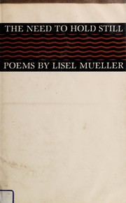The need to hold still : poems /