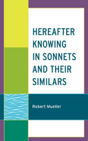 Hereafter knowing in sonnets and their similars /