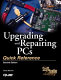 Upgrading and repairing PCs quick reference /