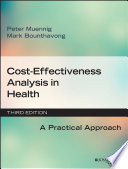 Cost-effectiveness analyses in health : a practical approach /