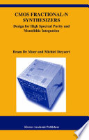 CMOS fractional-N synthesizers : design for high spectral purity and monolithic integration /