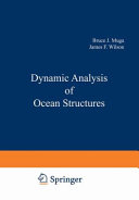 Dynamic analysis of ocean structures /