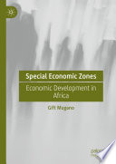 Special Economic Zones : Economic Development in Africa /
