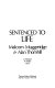 Sentenced to life : a parable in three acts /