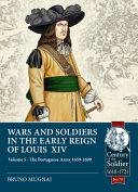 Wars and soldiers in the early reign of Louis XIV /