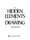 The hidden elements of drawing /