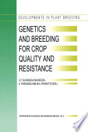 Genetics and Breeding for Crop Quality and Resistance : Proceedings of the XV EUCARPIA Congress, Viterbo, Italy, September 20-25, 1998 /