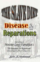 The slave diet, disease & reparations /