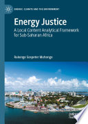 Energy Justice : A Local Content Analytical Framework for Sub-Saharan Africa  /