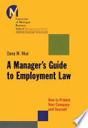 A manager's guide to employment law : how to protect your company and yourself /