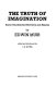 The truth of imagination : some uncollected reviews and essays /