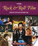 The rock & roll film encyclopedia /