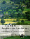 The new reading the landscape : fieldwork in landscape history /