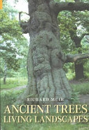 Ancient trees, living landscapes /