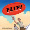 Flip! : how the Frisbee took flight /