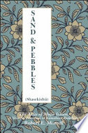 Sand and pebbles (Shasekishu) : the tales of Muju Ichien, a voice for pluralism in Kamakura Buddhism /
