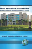 Adult education in academia : recruiting and retaining extraordinary facilitators of learning /