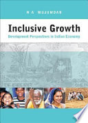 Inclusive growth : development perspectives in Indian economy /