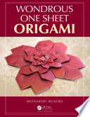 Wondrous One Sheet Origami.