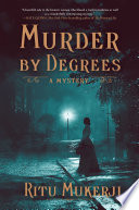 Murder by degrees : a mystery /