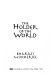 The holder of the world /