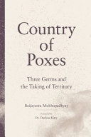 Country of poxes : three germs and the taking of territory /