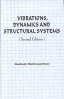 Vibrations, dynamics and structural systems /