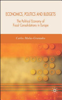 Economics, politics and budgets : the political economy of fiscal consolidations in Europe /