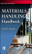 Materials handling handbook /