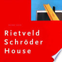 Rietveld Schröder house /