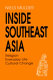 Inside Southeast Asia : religion, everyday life, cultural change /