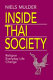 Inside Thai society : religion, everyday life, change /