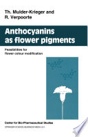 Anthocyanins as Flower Pigments : Feasibilities for flower colour modification /