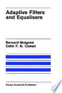 Adaptive filters and equalisers /