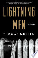 Lightning men : a novel /