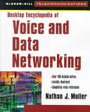 Desktop encyclopedia of voice and data networking /