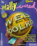 The totally wired Web toolkit /
