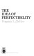 The idea of perfectibility /