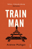 Train man /