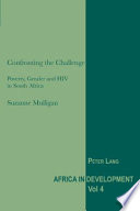 Confronting the challenge : poverty, gender and HIV in South Africa /